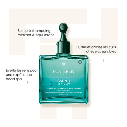Concentré apaisant fraîcheur &amp; pureté - Astera Head Spa - René Furterer