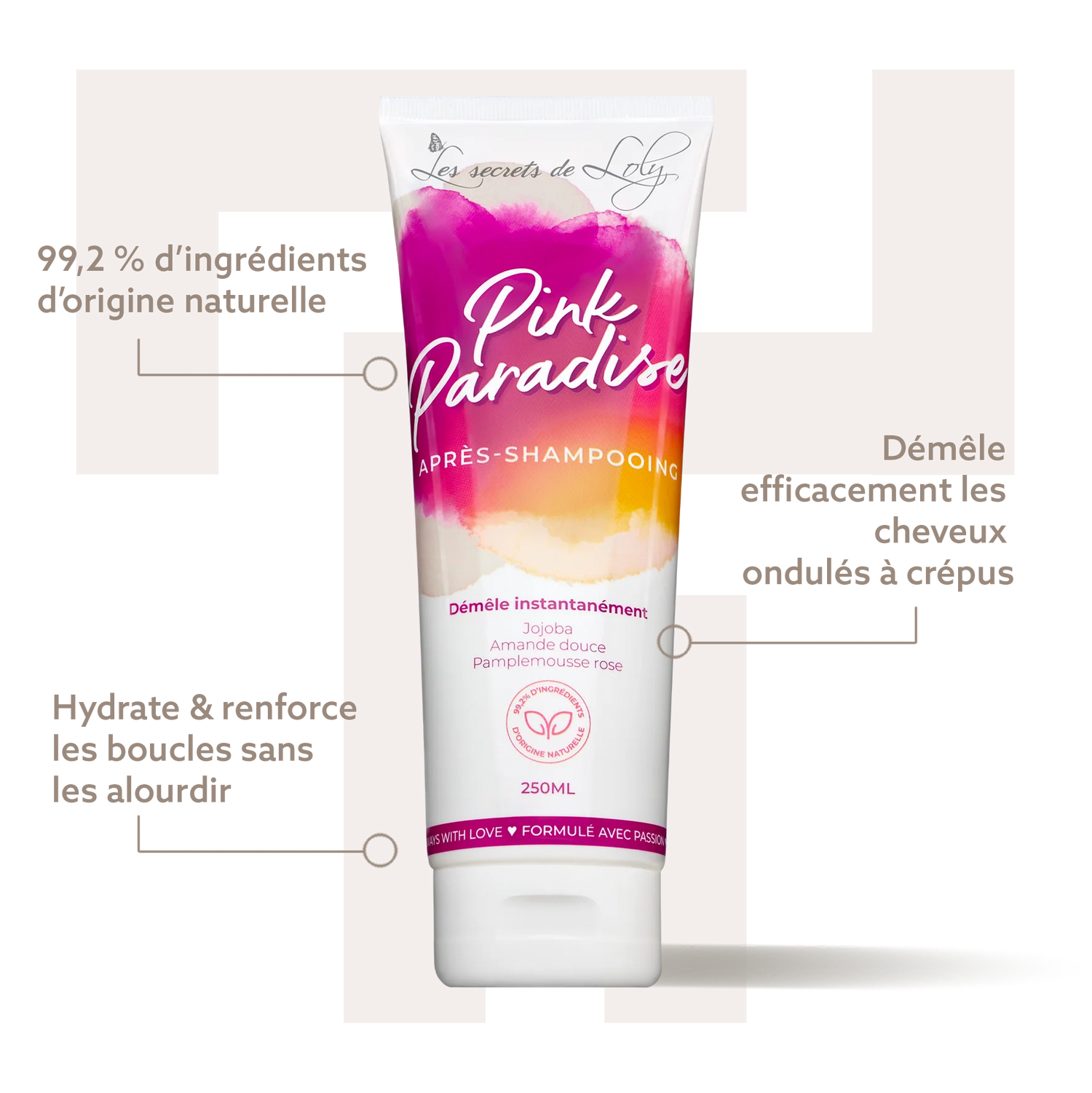 Pink Paradise - Les Secrets de Loly - Bienfaits - Après-shampoings - Tuccinardi